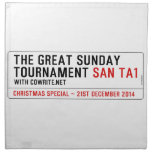 The Great Sunday Tournament  Napkins