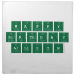 Happy
 Birthday
 Allison  Napkins