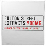 Fulton street Extracts  Napkins