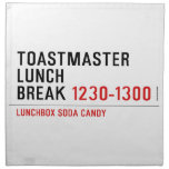 Toastmaster Lunch break  Napkins