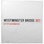Westminster Bridge  Napkins