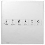 piercing  Napkins