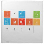 I'M IN
 MATRIC
 2013  Napkins