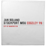 Jan Boland Stockport MDU  Napkins