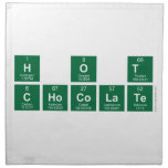 H O T
 CHOCOLATE  Napkins