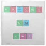 Antonio
 
 And
 
 Mari  Napkins