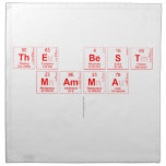 THE BEST 
 MAMMA
   Napkins