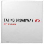 Ealing Broadway  Napkins