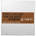 Geniet elke dag van een ander         dagmenu  Napkins