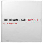 The rowing yard  Napkins