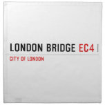 London Bridge  Napkins