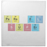 para el
  super  Napkins