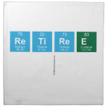 Retiree
   Napkins