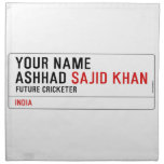 Your Name Ashhad  Napkins