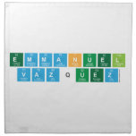 Emmanuel
 Vazquez  Napkins