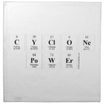 CYCLONE
 POWER  Napkins