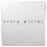 saniah broooks
   Napkins