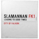 Slamannan  Napkins