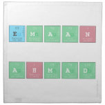 
 Emaan 
 
 Ahmad
   Napkins