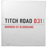 TITCH ROAD  Napkins