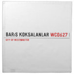 barıs köksalanlar  Napkins