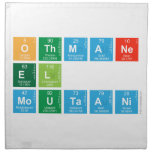 Othmane
 El 
 Moutaani  Napkins