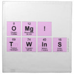 omg!
 twins  Napkins