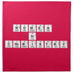 WOMEN 
 IN 
 CHEMISTRY  Napkins
