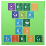 KEEP
 CALM
 AND
 DO
 SCIENCE  Napkins