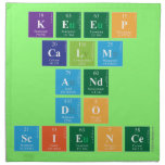 KEEP
 CALM
 AND
 DO
 SCIENCE  Napkins