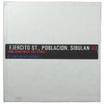  Ejercito st., poblacion, sibulan  Napkins