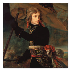 Napoleon Bonaparte's Rally at the Battle of Arcole Sign