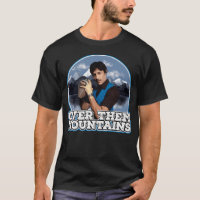 Napoleon Dynamite 	uncle Rico - Over Them Mountain