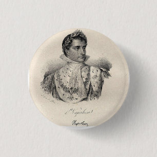 Napoleon the Large one Pinback Button