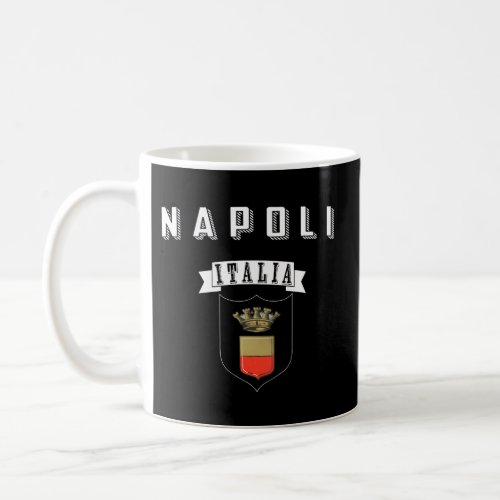 Napoli Italia Naples Italy Coffee Mug