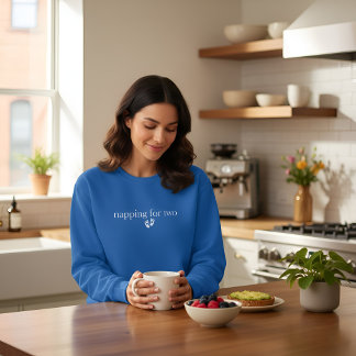 Napping for Two , Cute Pregnancy Reveal  Sweatshirt