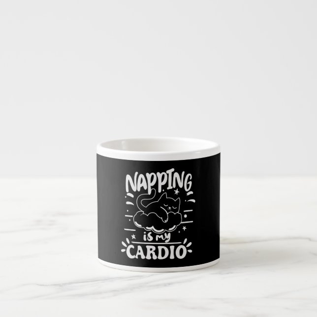 Napping Is My Cardio Simple Funny Cat Design Espresso Cup (Front)