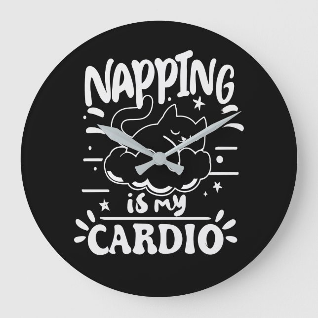Napping Is My Cardio Simple Funny Cat Design Large Clock (Front)