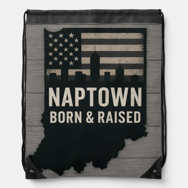 Naptown Born and Raised Drawstring Bag (Front)