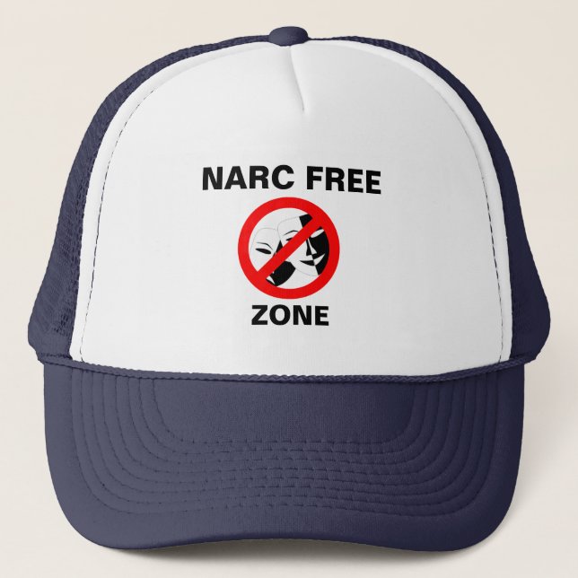 Narcissist/Narc Free Zone  Trucker Hat (Front)