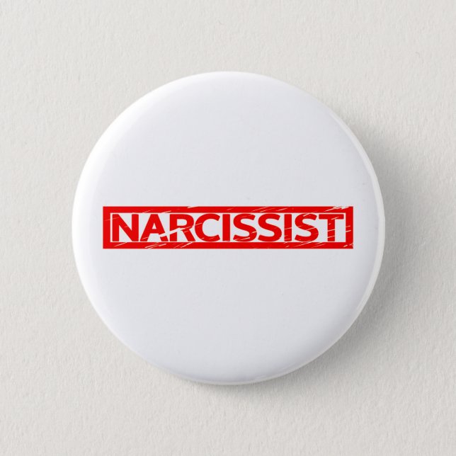 Narcissist Stamp Button (Front)