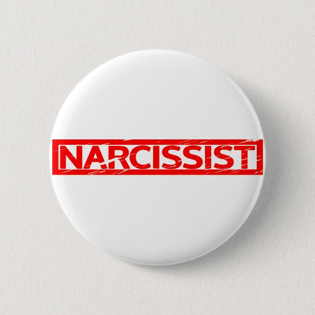 Narcissist Stamp Button (Front)