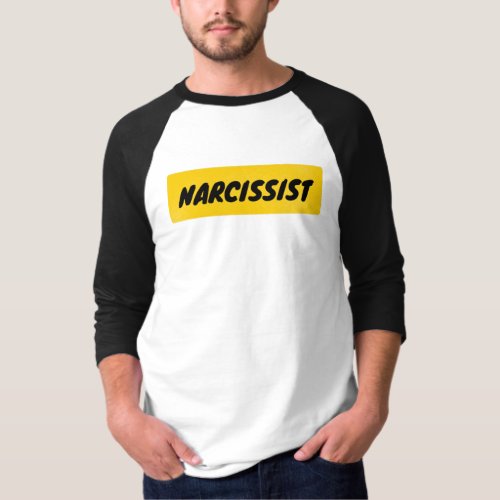 Narcissist T_Shirt