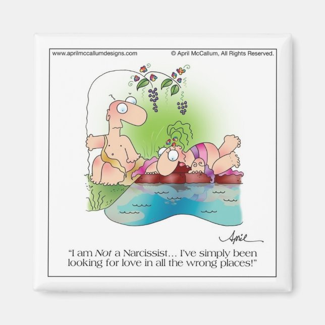 NARCISSIST WOMAN Cartoon Magnet by April McCallum (Front)