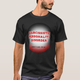 Narcissistic Personality Disorder T-shirt