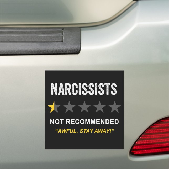 Narcissists – Not Recommended: Funny Clean Humor Car Magnet (In Situ)