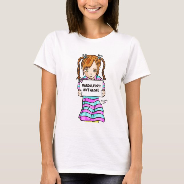 NARCOLEPSY: NOT ALONE™ Fun Girl T-shirt (Front)
