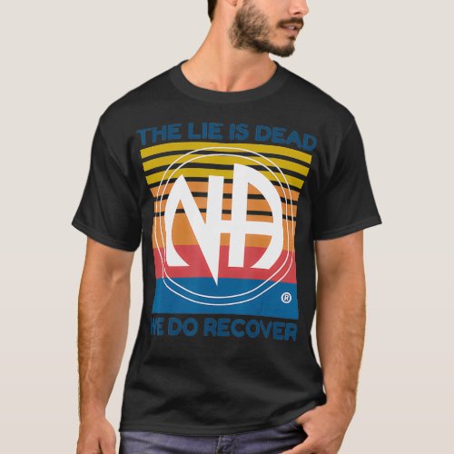 Narcotics Anonymous Shirt We Do Recover 12 Step Re