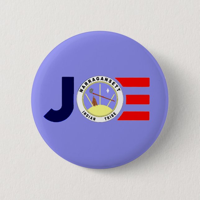 Narragansett Indian Tribe for Joe 2020 Button (Front)