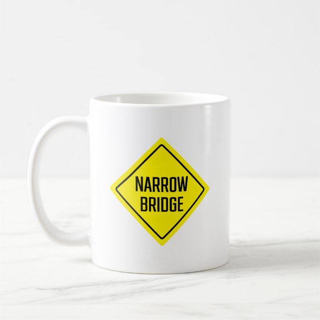 Narrow Bridge Road Sign | Classic Mug (Left)